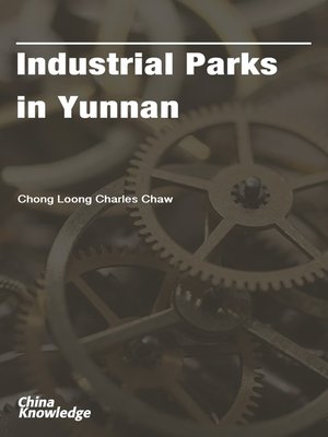 cover image of Industrial Parks in Yunnan